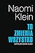 To zmienia wszystko. Kapitalizm kontra klimat