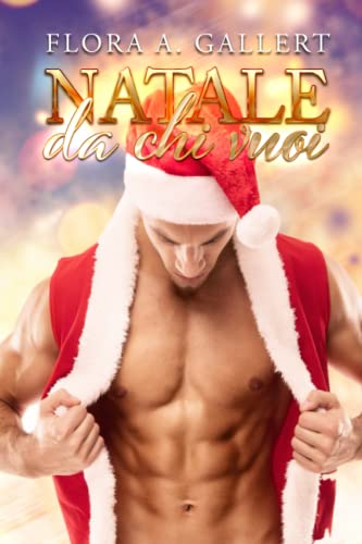 Natale da chi vuoi (Italian Edition)