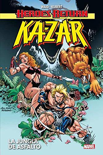 Heroes Return: Ka-Zar, La jungla de asfalto (Hardcover)