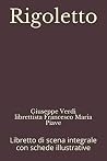 Rigoletto: Libret...