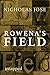 Rowena’s Field