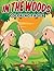 In The Woods: Coloring Book