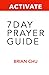ACTIVATE 7 DAY PRAYER GUIDE