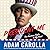 President Me (Abridged) Lib/E by Adam Carolla