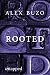 Rooted: A play