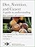 Diet, Nutrition, and Cancer...