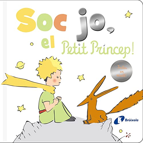 Sóc jo, el Petit Príncep! (Hardcover)