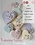 Valentine Cookbook: 100 Ama...
