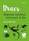 Dracs: Llegendes ...