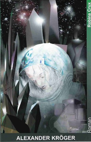 Robina Crux: Roman (Livre en allemand)