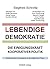 LEBENDIGE DEMOKRATIE: Die E...