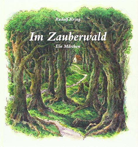 Im Zauberwald: Ein Märchen (Hardcover)