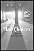 Bad Choices: Hypernaturals 8