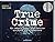 True Crime by Laura Regenauer