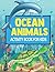 Ocean Animals Activity Book For Kids by Jean Coloring