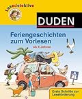 Lesedetektive: Feriengeschichten zum Vorlesen ab 4 Jahren
