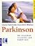 Parkinson. Die Krankheit ve...