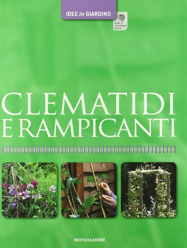 Clematidi e rampicanti (Paperback)
