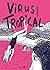 Virus Tropical