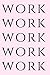 Work: It's a workbook and j...
