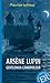 Arsène Lupin gentleman-cambrioleur: Französische Lektüre A2. Lektüre