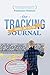 The Tracking Journal (JOURNAL ONLY EDITION) by Friedemann Findeisen