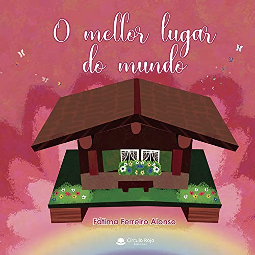 O mellor lugar do mundo (Hardcover)