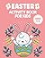 Easter Activity Book for Ki...