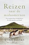 Reizen naar de midzomerzon: Vier vrouwen, hun vriendschap en de wilde paarden van IJsland (Dutch Edition) Reizen naar de midzomerzon: Vier vrouwen, hun vriendschap en de wilde paarden van IJsland (Dutch Edition)