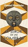 El señor de las sombras El señor de las sombras