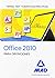 Office 2010 para oposiciones. Temas, test y ejercicios prácticos by Antón Rocha Rodríguez