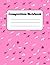 Composition Notebook: 100 W...