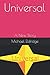 Universal: A New Story