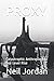 PROXY: Catastrophic Anthropogenic Sea Level Rise (A dystopian catastrophic anthropogenic satirical novel series.)
