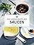 Das große Buch der Saucen by Teubner