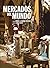 Mercados del mundo