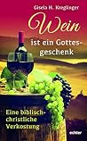 Wein ist ein Gott...