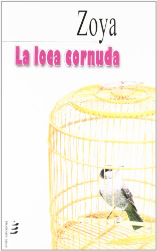 La loca cornuda (Spanish Edition)