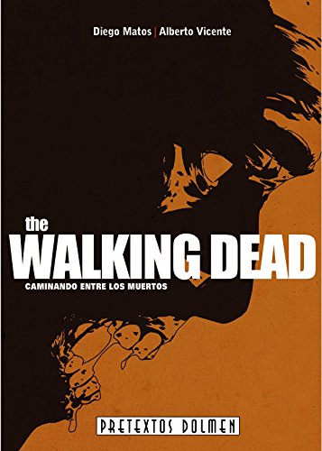 The Walking Dead: Caminando entre los muertos (Paperback)