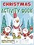 Christmas Activity Book for Kids Ages 4-8 by Innovative Press