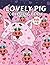 Lovely pig Coloring Book by Maggie Chapman