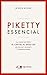 Piketty essencial: La sínte...