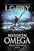Mission Omega: Das letzte A...