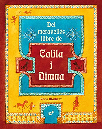 Del meravellós llibre de Calila i Dimna (Acervo) (Catalan Edition)