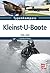 Kleinst-U-Boote: 1939 - 1945