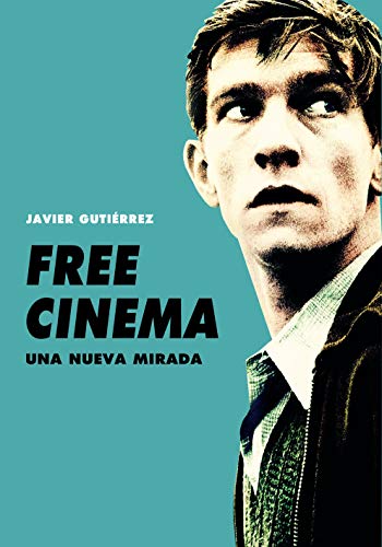 Free Cinema. Una nueva mirada (Paperback)