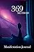 369 METHOD Manifestation Journal by project 369 MA