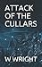ATTACK OF THE CULLARS
