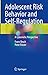 Adolescent Risk Behavior an...