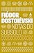 Notas do subsolo [paperback] Dostoiévski, Fiódor